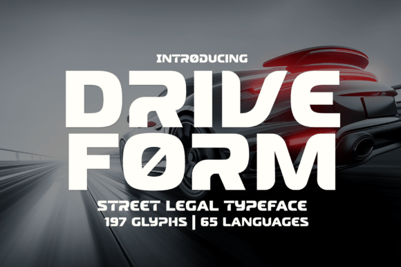 Drive Form Font: Boost Your Brand with Futuristic Typography