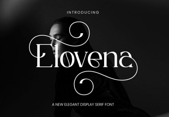 Elovena: A Typeface That Elevates Your Brand’s Story
