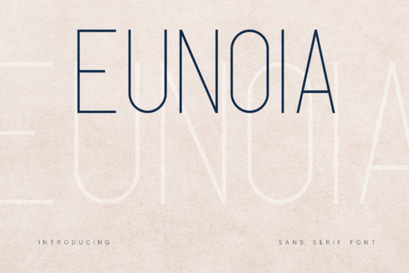 Eunoia Typeface: A Modern Sans Serif for Campaign Design