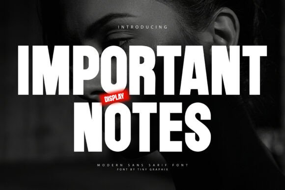 Important Notes Font: A Bold Typeface for Your Brand