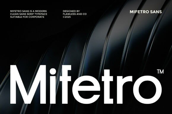 Mifetro Font Review: A Sleek Typeface for Strong Campaigns